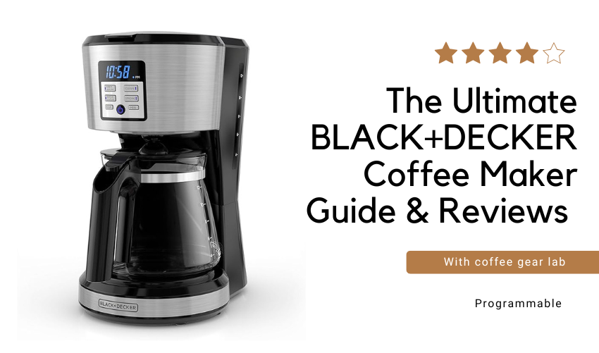 The Ultimate BLACK+DECKER Coffee Maker Guide & Reviews photo